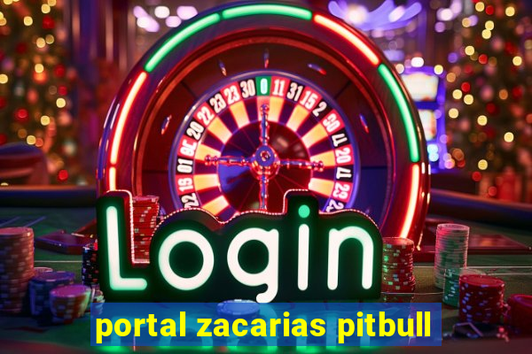 portal zacarias pitbull